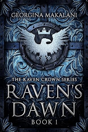 Raven's Dawn (The Raven Crown Series Book 1)