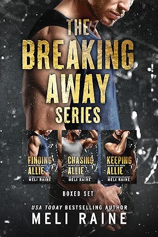 The Breaking Away Series Boxed Set