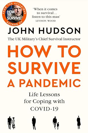 John Hudson's How to Survive a Pandemic