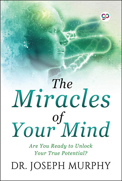 The Miracles of Your Mind