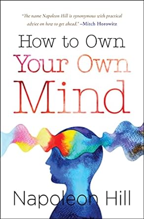 How to Own Your Own Mind