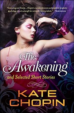 The Awakening and Selected Short Stories