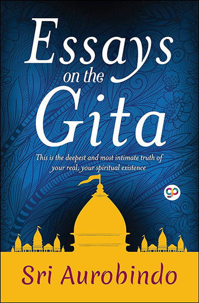 Essays on the Gita