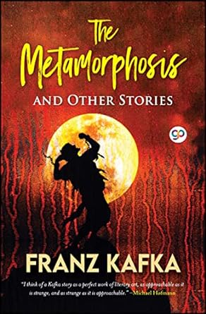 The Metamorphosis and Other Stories