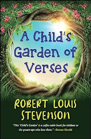 A Child’s Garden of Verses