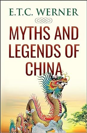 Myths & Legends of China