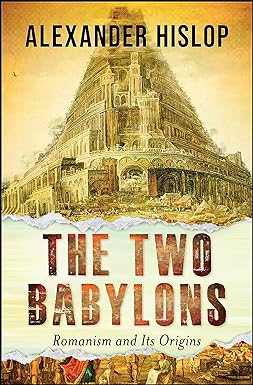 The Two Babylons