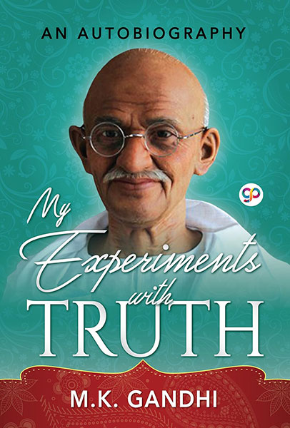 My Experiments with Truth