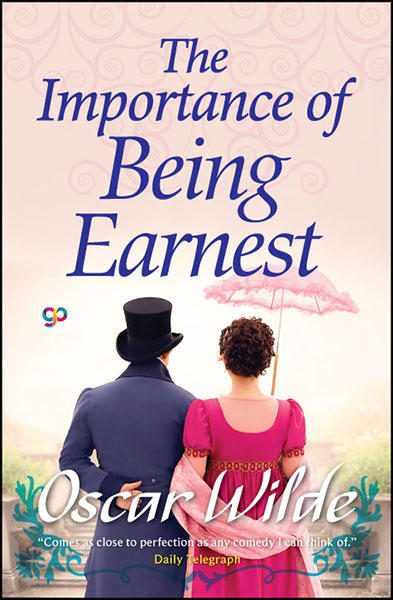 The Importance of Being Earnest