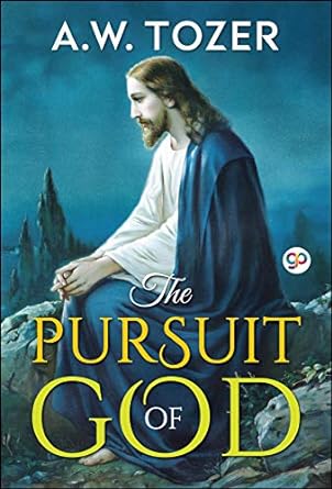 The Pursuit of God