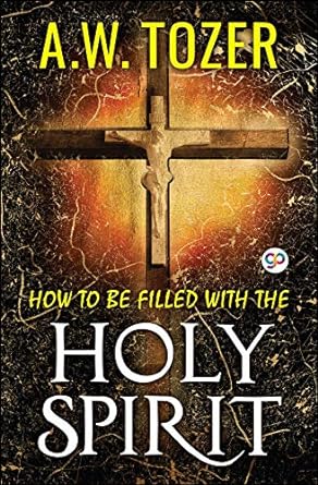 How to be filled with the Holy Spirit