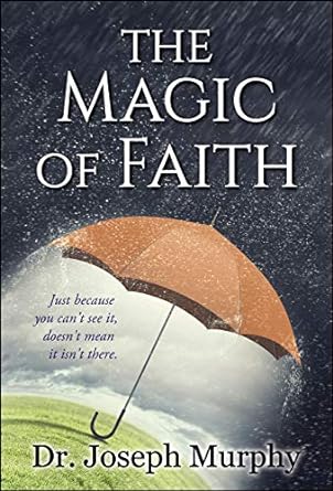 The Magic of Faith