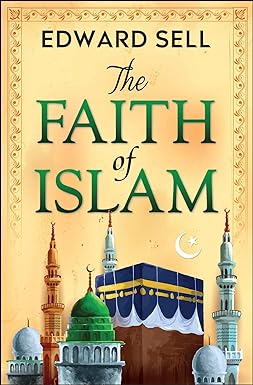 The Faith of Islam