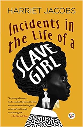 Incidents in the Life of a Slave Girl