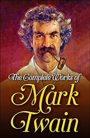 The Complete Works of Mark Twain