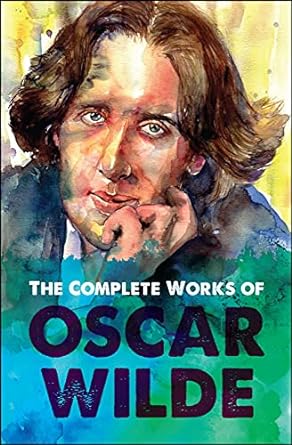 The Complete Works of Oscar Wilde