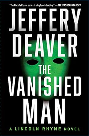 The Vanished Man: A Lincoln Rhyme Novel