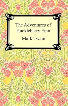 The Adventures of Huckleberry Finn