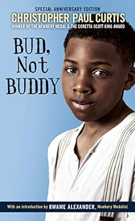 Bud, Not Buddy: (Newbery Medal Winner)