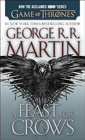 A Feast for Crows (A Song of Ice and Fire, Book 4)