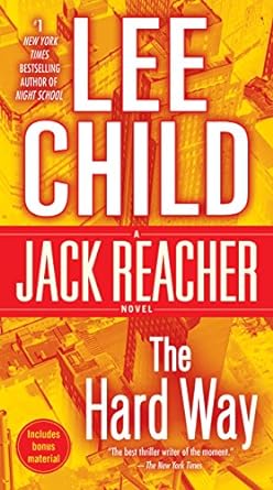 The Hard Way: A Jack Reacher Novel