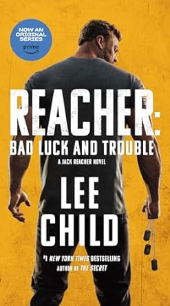 Bad Luck and Trouble: A Jack Reacher Novel