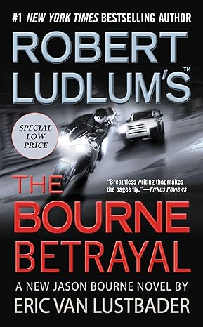 Robert Ludlum's (TM) The Bourne Betrayal