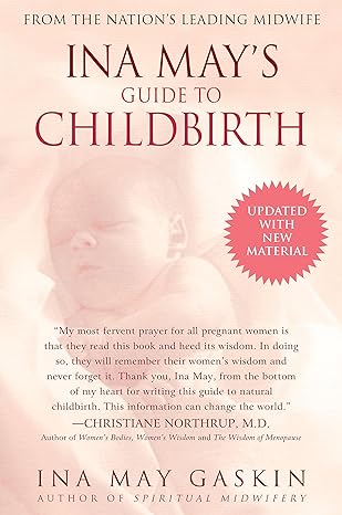 Ina May's Guide to Childbirth: Updated With New Material