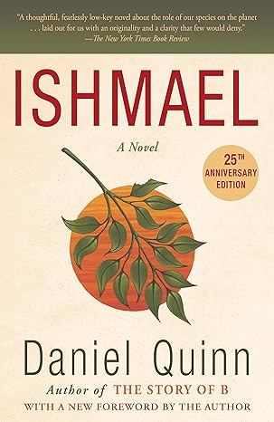 Ishmael: A Novel (Ishmael Series Book 1)