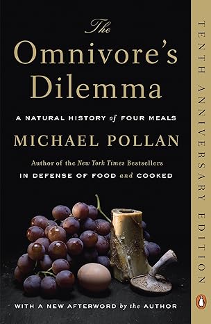 The Omnivore's Dilemma