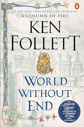 World Without End: A Novel (Kingsbridge Book 2)