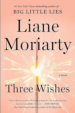 Three Wishes: A Novel