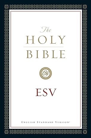 The Holy Bible, English Standard Version