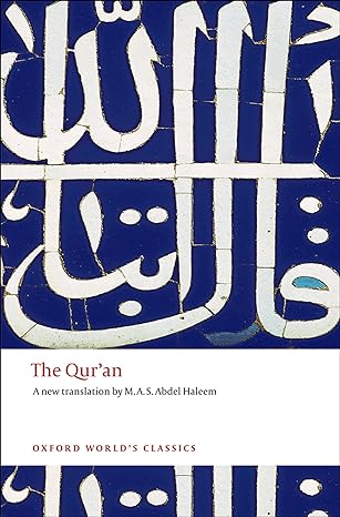 The Qur'an (Oxford World's Classics) Illustrated Edition