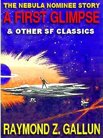 A First Glimpse And Other Science Fiction Classics