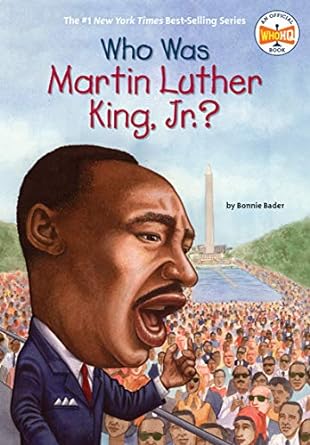 Who Was Martin Luther King, Jr.? (Who Was?