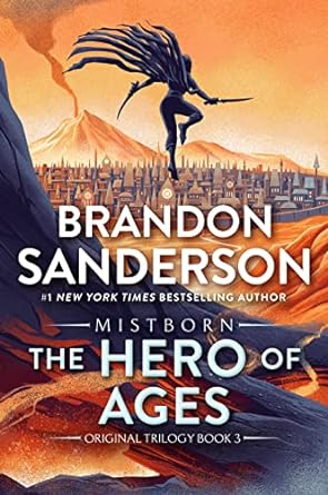 The Hero of Ages: Book Three of Mistborn