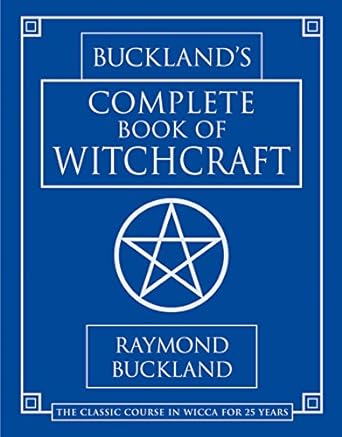 Buckland's Complete Book of Witchcraft