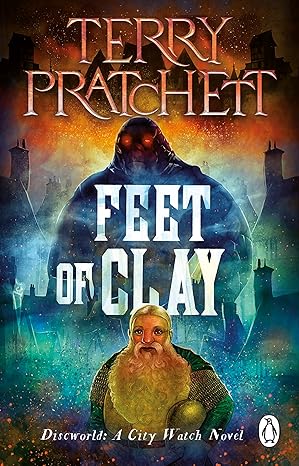 Feet Of Clay: (Discworld Novel 19) (Discworld series)