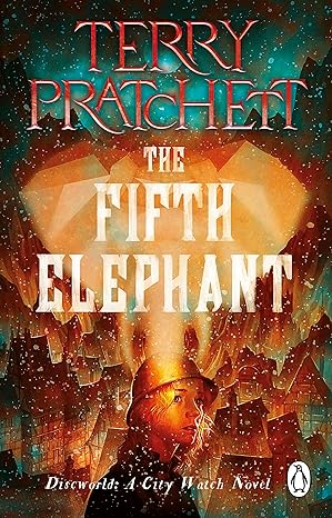 The Fifth Elephant: (Discworld Novel 24) (Discworld series)