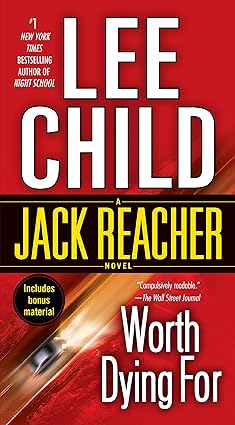 Worth Dying For: A Jack Reacher Novel