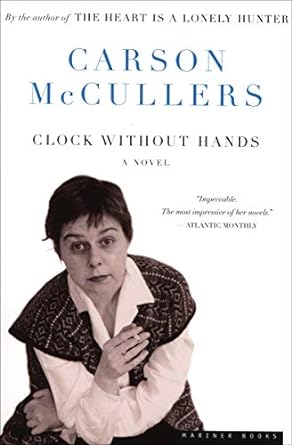 Clock Without Hands: A Novel