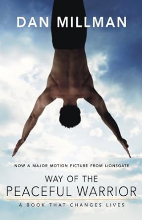 WAY OF THE PEACEFUL WARRIOR