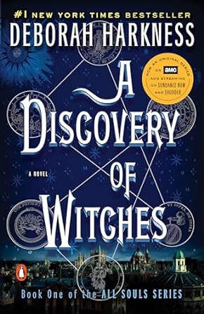 A Discovery of Witches: A Novel