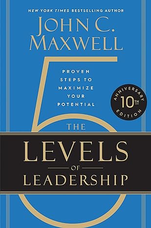 The 5 Levels of Leadership