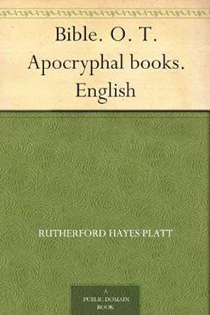 Bible. O. T. Apocryphal books. English