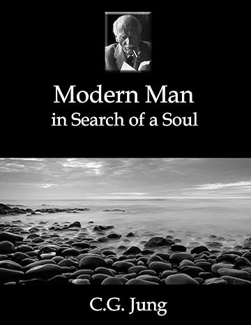 Modern Man in Search of a Soul