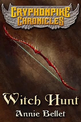 Witch Hunt (The Gryphonpike Chronicles Book 1)