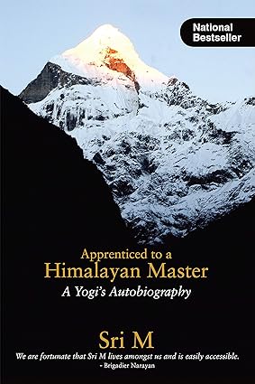 Apprenticed to a Himalayan Master