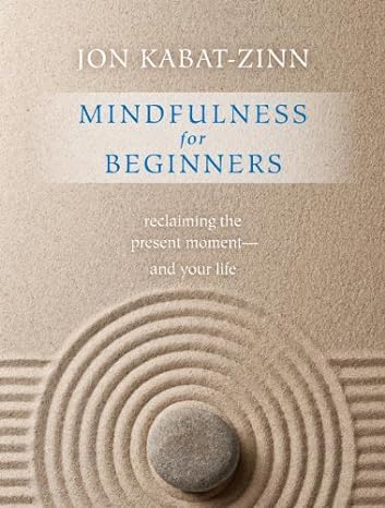 Mindfulness for Beginners